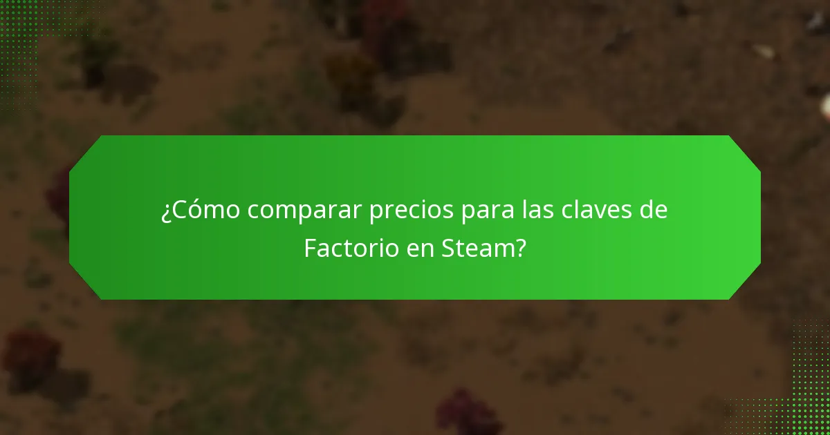 ¿Cuáles son las tendencias actuales del mercado para las claves de Factorio en Steam?