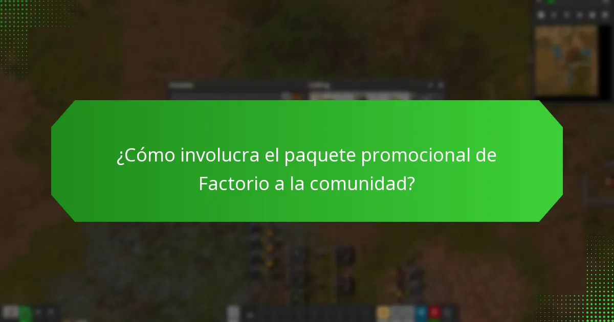 ¿Cómo involucra el paquete promocional de Factorio a la comunidad?
