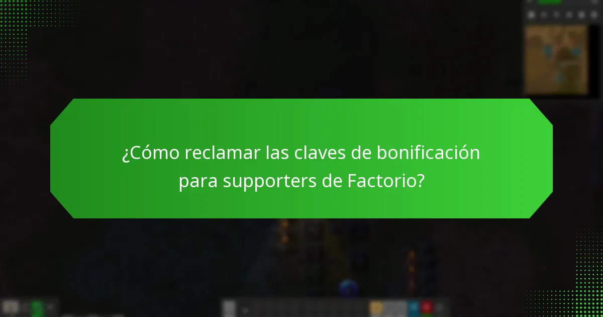 ¿Qué contenido exclusivo proporcionan las claves de bonificación para supporters de Factorio?