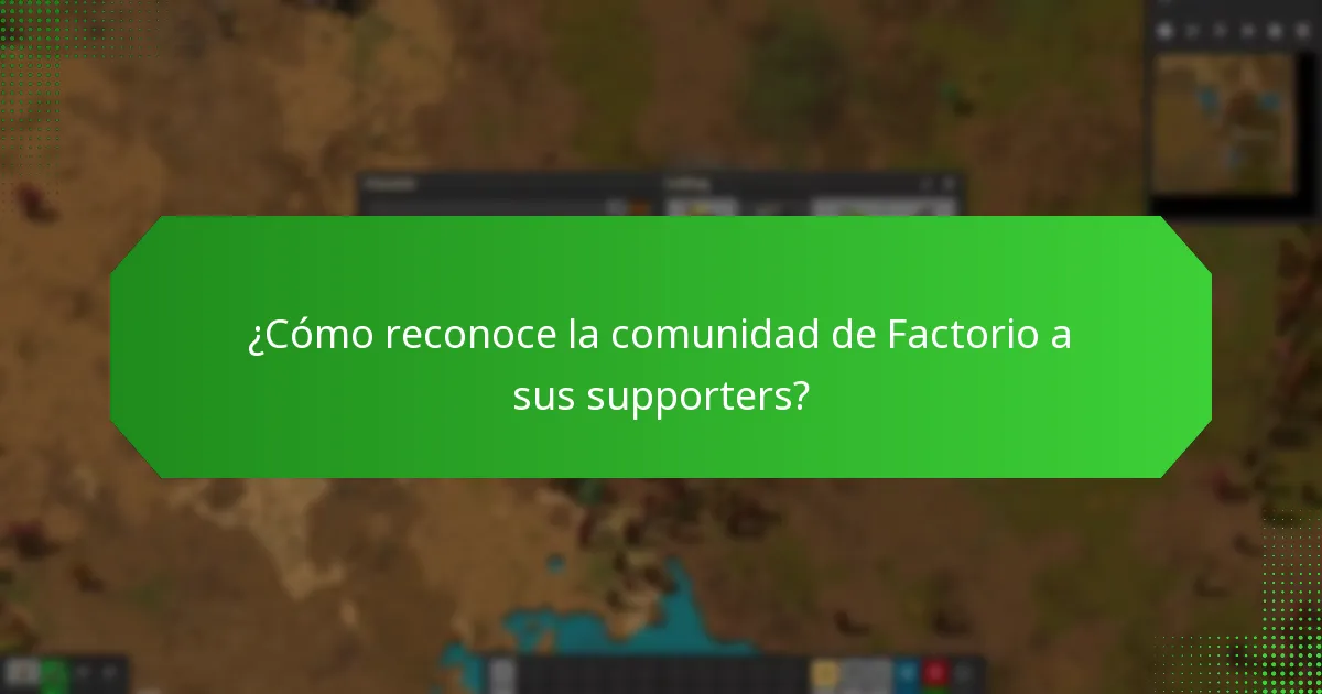 ¿Qué eventos destacan a los supporters de Factorio?