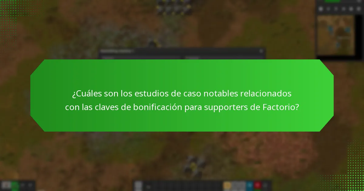 ¿Qué revelan los testimonios sobre las claves de bonificación para supporters de Factorio?