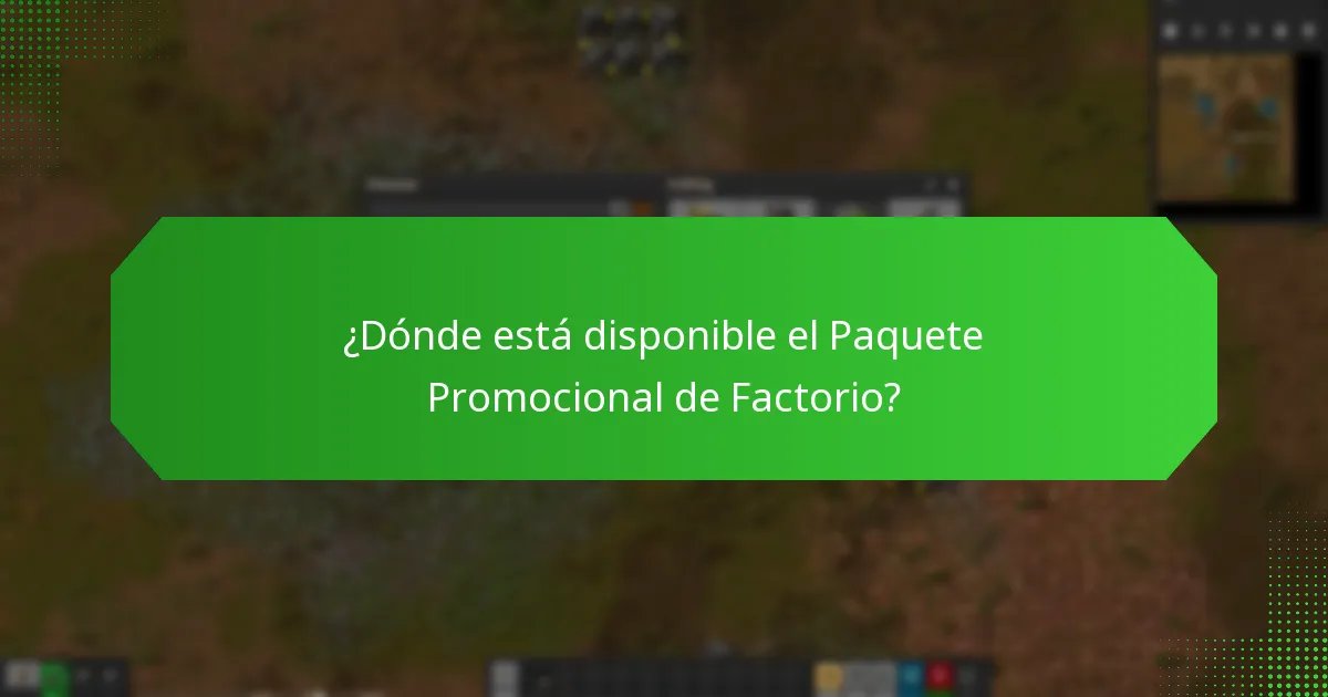 ¿Cuáles son las condiciones especiales para el Paquete Promocional de Factorio?