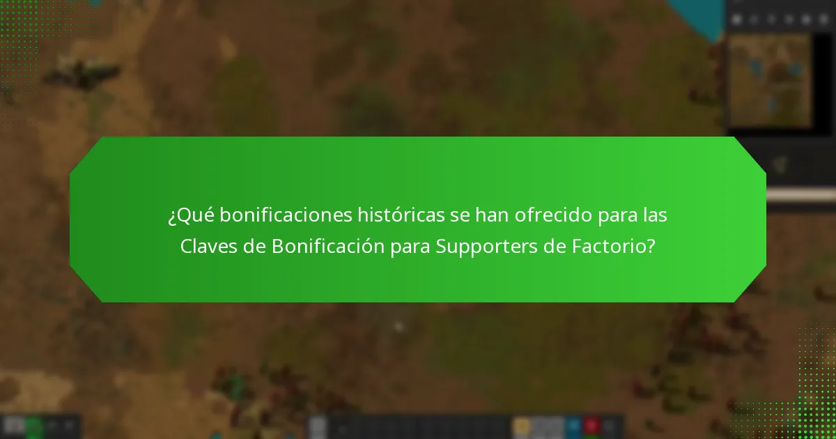 ¿Qué ofertas pasadas se han asociado con las Claves de Bonificación para Supporters de Factorio?