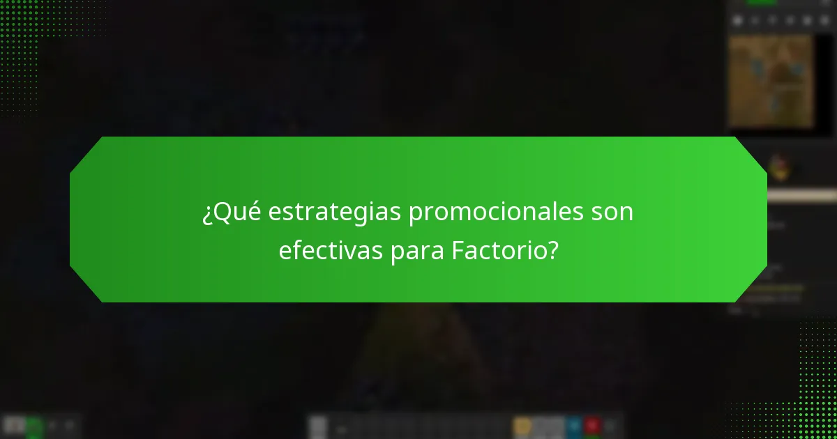 ¿Cuáles son las mejores prácticas para las campañas de marketing de Factorio?