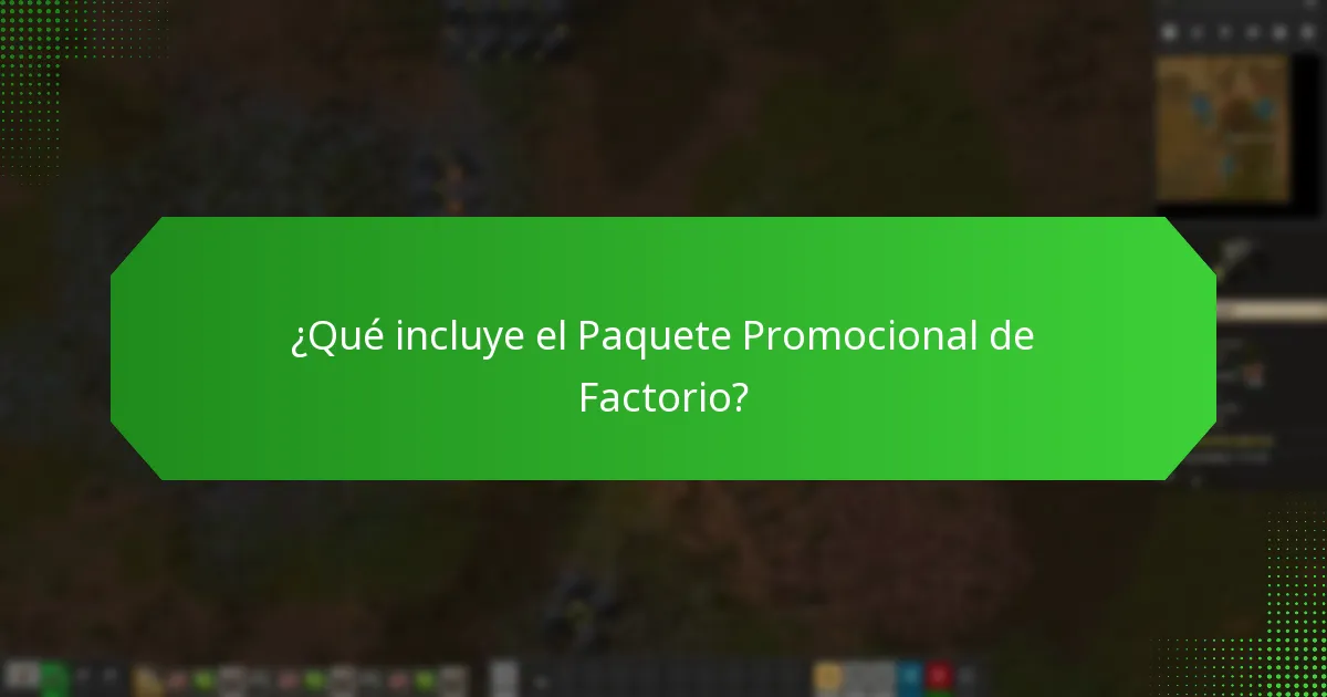 ¿Cuáles son las alternativas al Paquete Promocional de Factorio?